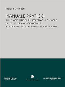 Manuale pratico sulla gestione amministrativo.  Luciano Dormicchi