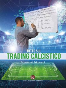 Tutto sul trading calcistico.  Emmanuel Trimarchi