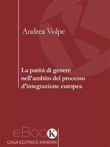 Fondamenti intellettuali e giuridici della parit di genere in Europa.  Andrea Volpe