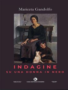 Indagine su una donna in nero.  Mariceta Gandolfo