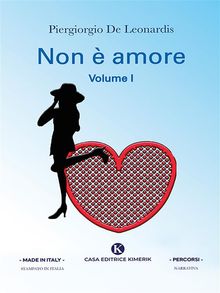 Non  amore.  Piergiorgio De leonardis