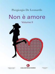 Non  amore.  Piergiorgio De leonardis