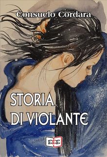 Storia di Violante.  Consuelo Cordara