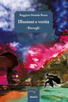 Illusioni e verit.  Ruggiero Daniele Russo