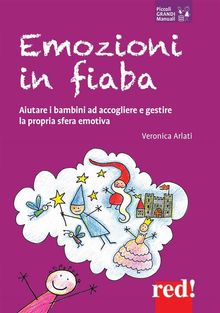 Emozioni in fiaba.  Veronica Arlati