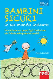 Bambini sicuri in un mondo insicuro.  Nessia Laniado