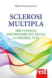 Sclerosi multipla.  Shelley Peterman Schwarz