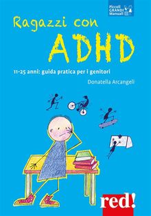 Ragazzi con ADHD.  Donatella Arcangeli