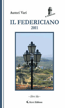 Il Federiciano 2011.  AA. VV.