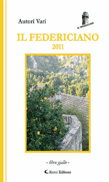 Il Federiciano 2011.  AA. VV.