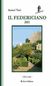 Il Federiciano 2011 .  AA. VV.