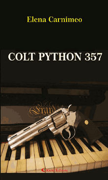 Colt Python 357.  Elena Carnimeo