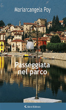 Passeggiata nel parco.  Mariarcangela Poy