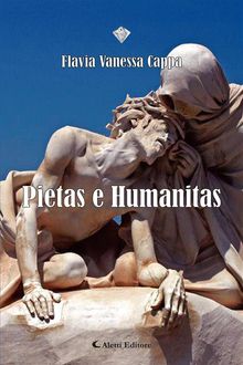 Pietas e Humanitas.  Flavia Vanessa Cappa
