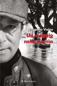 Un viaggio nella poesia.  Gregorio Valeo