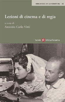 Lezioni di cinema e di regia.  Antonio Carlo Vitti