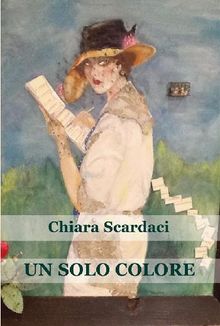 Un solo colore.  Chiara Scardaci