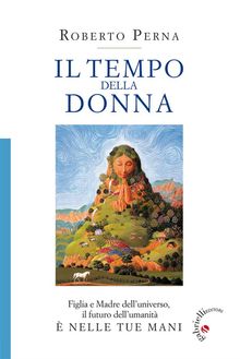 Il tempo della donna.  Roberto Perna