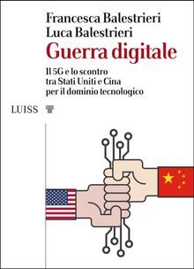 Guerra digitale.  Francesca Balestrieri e Luca Balestrieri