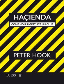 Haienda.  Peter Hook