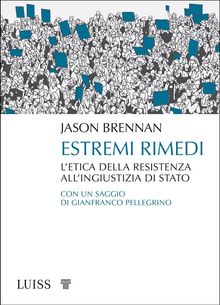 Estremi rimedi.  Jason Brennan