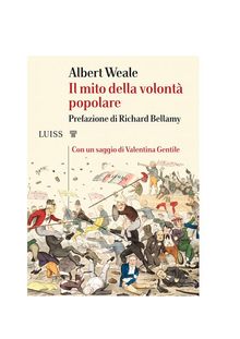 Il mito della volont popolare.  Albert Weale