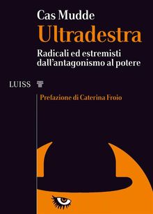 Ultradestra.  Cas Mudde