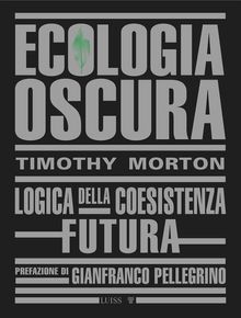 Ecologia Oscura.  Timothy Morton