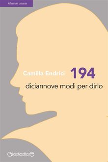 194 - diciannove modi per dirlo.  Camilla Endrici