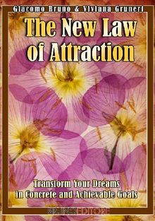 The New Law of Attraction.  Viviana Grunert