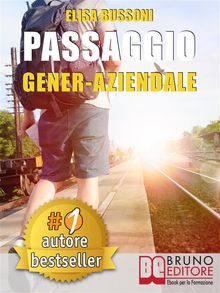 Passaggio Gener-Aziendale.  ELISA BUSSONI