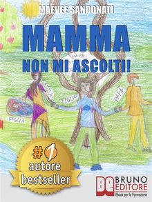 Mamma Non Mi Ascolti!.  MAEVEE SANDONATI