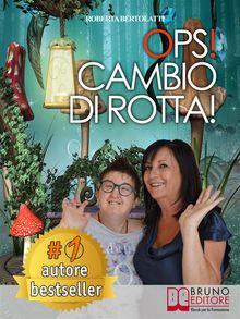 Ops! Cambio Di Rotta!.  Roberta Bertolatti