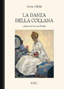 La danza della collana.  Grazia Deledda