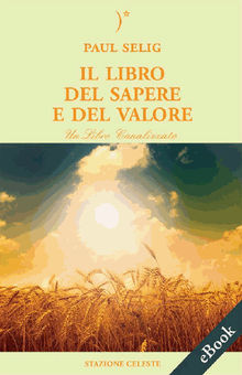 Il Libro del Sapere e del Valore.  Fulvia Zavan