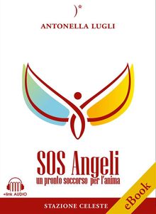 SOS Angeli.  Antonella Lugli