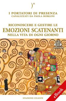 Riconoscere e gestire le emozioni scatenanti.  Paola Borgini