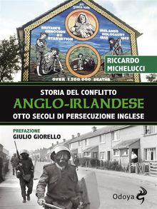 Storia del conflitto anglo-irlandese.  Riccardo Michelucci