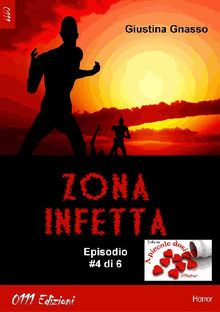 Zona infetta ep. #4.  Giustina Gnasso