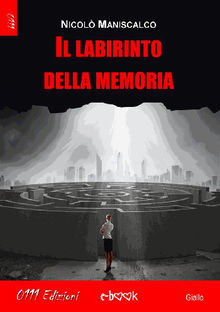 Il labirinto della memoria.  Nicol Maniscalco