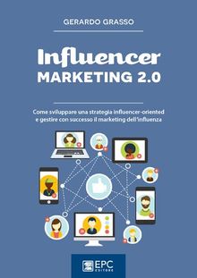 Influencer marketing 2.0.  GERARDO GRASSO