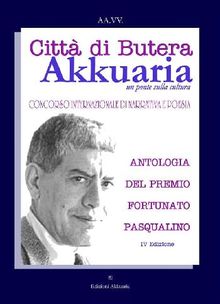 Antologia del Premio Letterario Fortunato Pasqualino.  AA. VV.