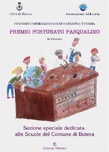 Antologia del Premio Letterario Fortunato Pasqualino Sezione Scuole di Butera.  AA. VV.