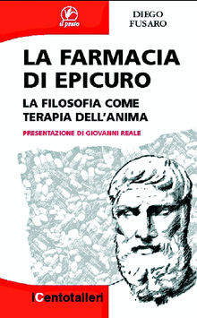 La farmacia di Epicuro.  Diego Fusaro