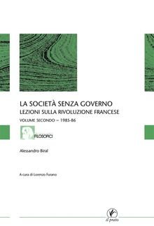 La societ senza governo - VOLUME SECONDO - 1985-86.  Lorenzo Furano