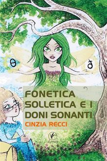 Fonetica Solletica e i doni sonanti.  Cinzia Recci