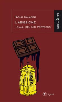 L'Abiezione.  Paolo Calabr