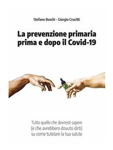 La prevenzione primaria prima o dopo il Covid-19.  Stefano Boschi