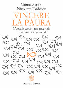 Vincere la paura.  NICOLETTA TODESCO