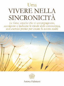 Vivere nella Sincronicit.  Uma (Rita Bochicchio)